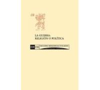 La Guerra: Religión O Política (ebook)