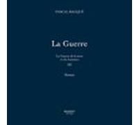 La Guerre de la terre et des hommes - Tome 3 La Guerre