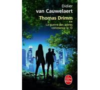 La guerre des arbres commence le 13 (Thomas Drimm)