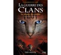 La Guerre Des Clans Cycle Vii - Tome 5 : Le Silence Des Étoiles (ebook