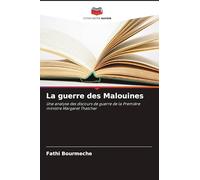 La guerre des Malouines: Une analyse des discours de guerre de la Première ministre Margaret Thatcher