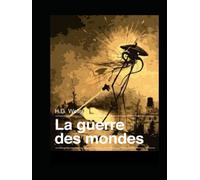 La guerre des Mondes: Grand classique de la science-fiction (French Edition)