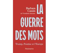 La guerre des mots: Trump, Poutine et l'Europe