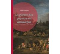 La Guerre Des Paysans En Allemagne (ebook)
