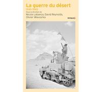 La guerre du désert: 1940-1943