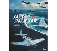 La guerre du Pacifique: La Seconde Guerre mondiale en couleur