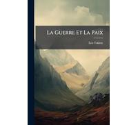 La Guerre Et La Paix