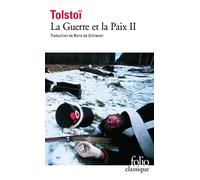 La Guerre Et La Paix. Tome 2
