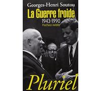 La Guerre froide: 1943-1990
