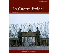 La Guerre froide (HISTOIRE - HISTOIRE)