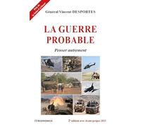 La guerre probable: Penser autrement