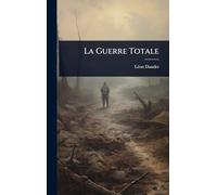 La Guerre Totale