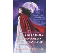 La guía de la dama para provocar a un conde de Transilvania (La guía de la dama para el amor)