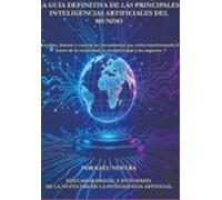 La Guía Definitiva De Las Principales Inteligencias Artificiales Del
