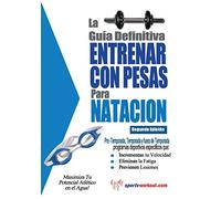 La guia definitiva - Entrenar con pesas para natacion