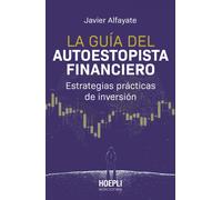 La guía del autoestopista financiero. | Javier Alfayate