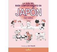 La Guía del Buen Comportamiento en JAPÓN (QUATERNI ILUSTRADOS)