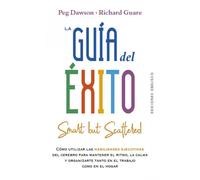 La guía del éxito. Smart But Scattered