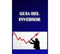 LA GUIA DEL INVERSOR