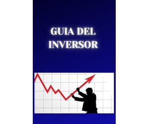 LA GUIA DEL INVERSOR