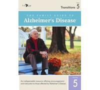 La guía familiar para la enfermedad de Alzheimer: Volumen 5- Transiciones [VHS]