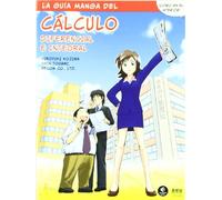 La guía manga de cálculo diferencial e integral: 3 (Manga educativo)