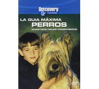 La Guía Máxima - Perros [DVD]