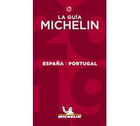 La guia Michelin Espana & Portugal 2019 / Michelin Red Guide Spain & Portugal 2019