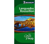 La Guía Verde Languedoc Roussillon (Guia Verde (español))