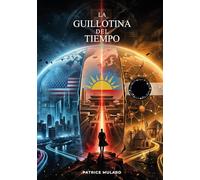 LA GUILLOTINA DEL TIEMPO: Certeza obligatoria