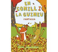 LA GUINEU I EN CONILL 02: FANTASIA: 2 (ZORRO Y CONEJO)