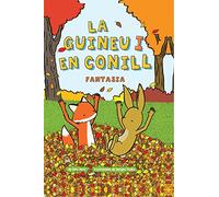 LA GUINEU I EN CONILL 02: FANTASIA (ZORRO Y CONEJO)