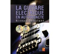 La Guitare Électrique en Autodidacte Niveau Débutant | Méthode Guitare avec DVD et MP3 Thomas Brain | Apprentissage Progressif Accords Rythme Techniques Riffs | Pour Élèves Cours Pratique Maison