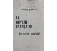 La Guyane Française (ebook)