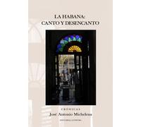 La Habana: encanto y desencanto
