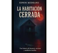 La Habitación Cerrada": La casa sin limite (Novela Cronica Gargolina , El precio de la paz, Guerras de la sombra)