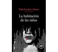 La habitación de las niñas. XXIX Premio de Novela Negra Ciudad de Getafe 2025 (Voz y tiempo)