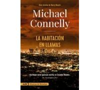 La habitación en llamas (Serie Harry Bosch 19)