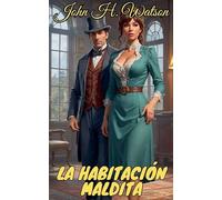 La habitación maldita: 5 (Los Casos Olvidados de Sherlock Holmes)