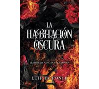 La Habitación Oscura (Legado en Llamas 1): 2