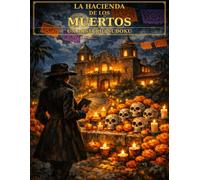 La Hacienda De Los Muertos: El Gran Libro de Sudokus de Misterio Murdor - 100 Desafíos para Mentes Curiosas (Incluye Soluciones)