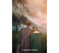 La haine au goût de miel