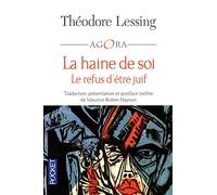 La haine de soi: Le refus d'être juif