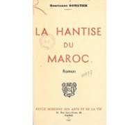 La Hantise Du Maroc (ebook)