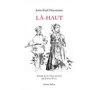 Là-haut: Précédé de Le noyau du secret