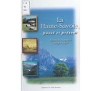 La Haute-savoie : Passé Et Présent (ebook)