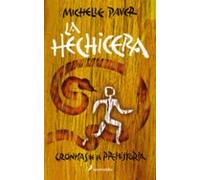 La hechicera (Crónicas de la Prehistoria 4)