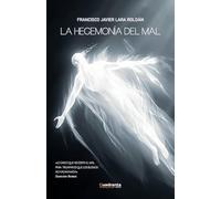 La hegemonia del mal