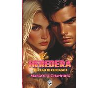 LA HEREDERA: EL CLAN DE CHICAGO I: 1