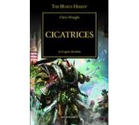 La Herejia De Horus 28: Cicatrices (la Legión Dividida)